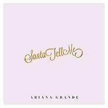 Ариана Гранде - Santa Tell Me
