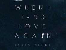 James Blunt - When I Find Love Again, перевод