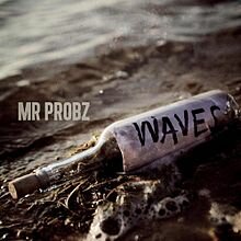Mr Probz, Waves, перевод и клип
